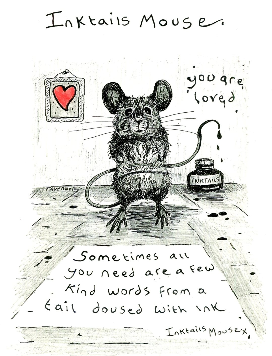 A few kind words Inktails Mouse